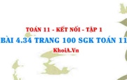Bài 4.34 trang 100 SGK Toán 11 tập 1 Kết nối tri thức